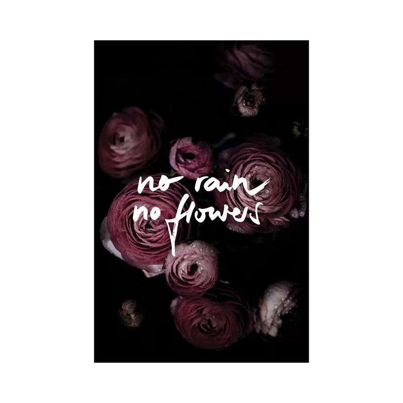 No Rain No Flowers by Mareike Böhmer - Wrapped Canvas Gallery-Wrapped Canvas Giclée, 66.04 cm H x 45.72 cm W x 1.91 cm D