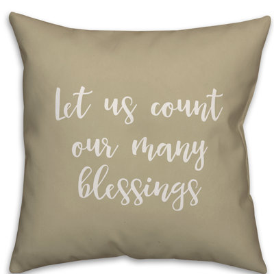 Let us Count Our Many Blessings Square Pillow Cover & Insert