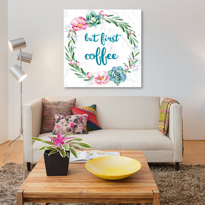 But First, Coffee par 5by5collective - Impression sur toile tendue avec châssis, H 16 po x l 16 po x P 1 po, Toile tendue