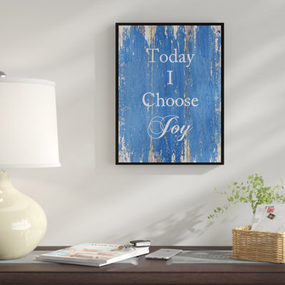 " Today I Choose Joy "