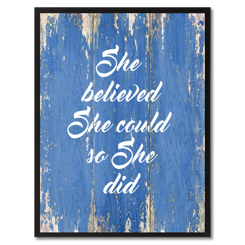 She Believe She She So So She Did - Reproduction de photo sur toile