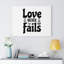 Love Never Fails - Wrapped Canvas Print-593566050