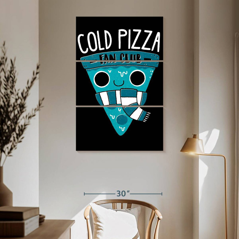 Ketti Cold Pizza Fan Club, 65" H x 42" W