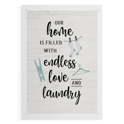 Endless Love and Laundry -Canvas Print Only - NOT FRAMED
