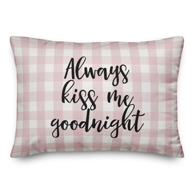  Coussin décoratif "Always Kiss Me Good Morning"
