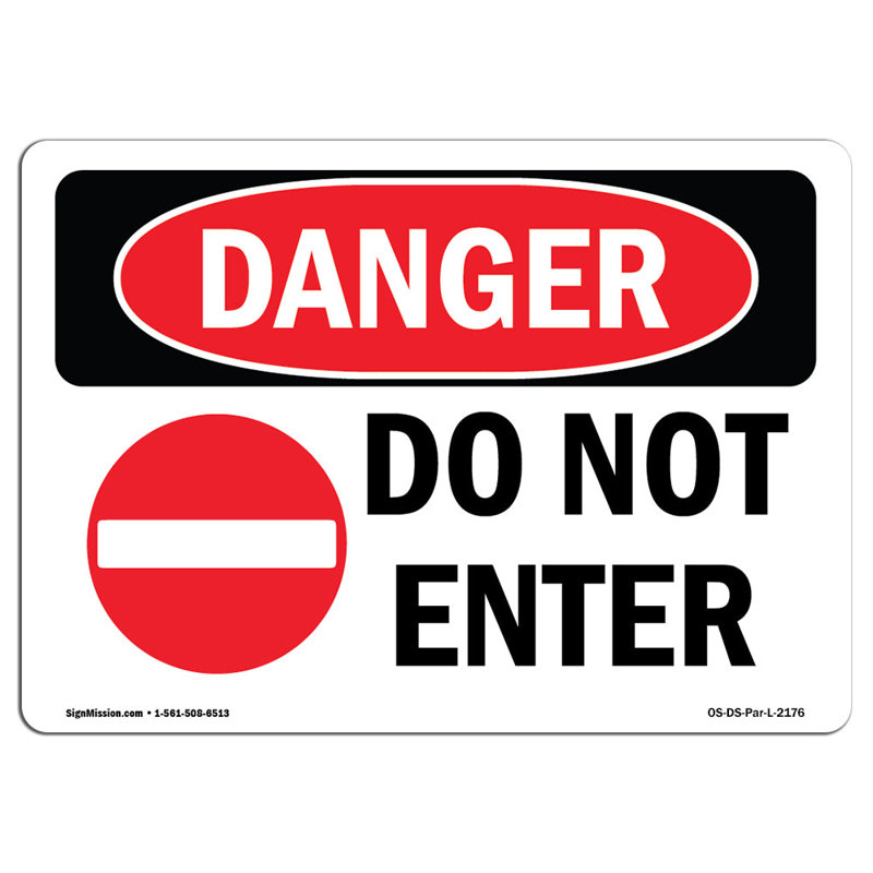 Plaque en aluminium «Ne pas entrer» 12 x 18, H 12 po x l 18 po x P 0,1 po