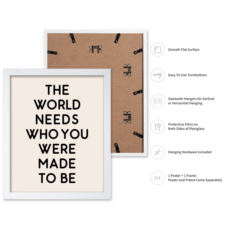 «Who You Were Made To Be No1», Poster, White Framed, 16"H x 20"W
