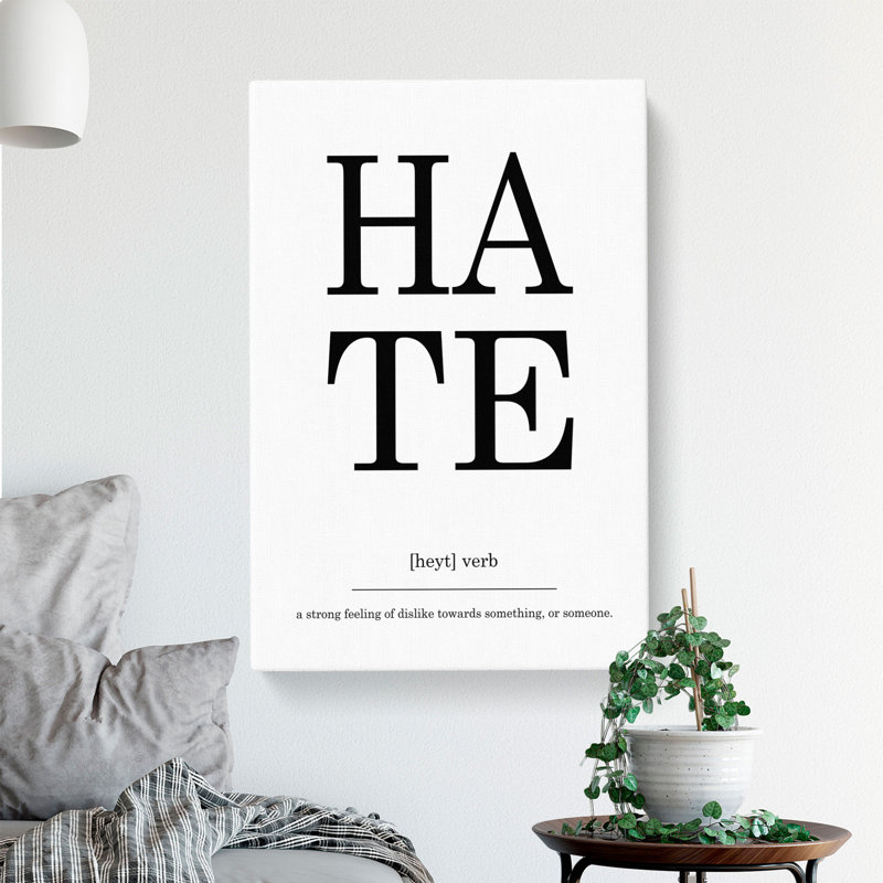 Definition Of Hate - Wrapped Canvas, 50cm H x 35cm W x 3cm D