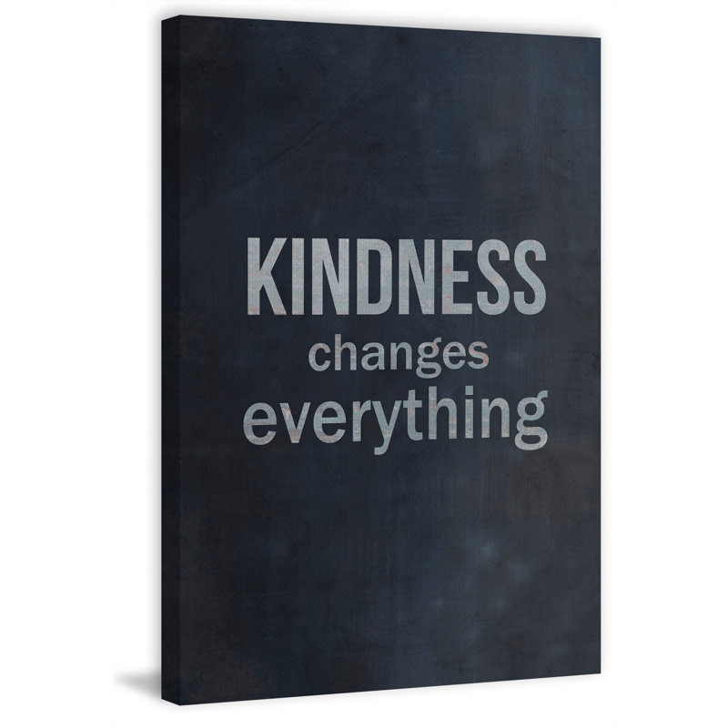 "Kindness changements" - reproduction d'art textuel sur toile, H 18 po x l 12 po x P 1,5 po