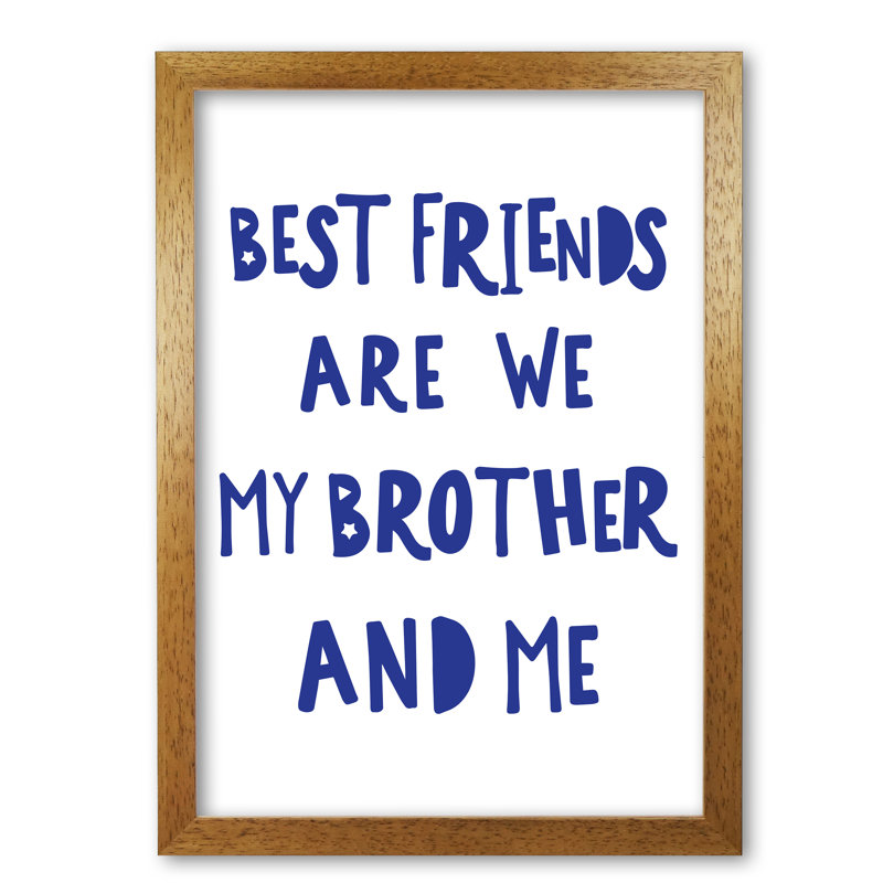 Brother Best Friends - Print, Honey Oak Frame, 30 cm H x 21 cm W x 5 cm D