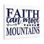 Faith Can Move Mountains 1 Piece Wrapped Canvas Wall Art-1477575478
