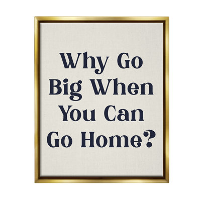 " Introverted Why Go Big " by Lil' Rue