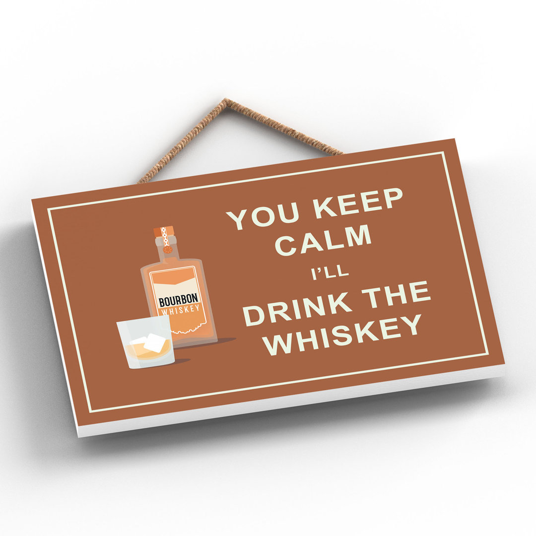 KEEP CALM WHISKEY 120X185