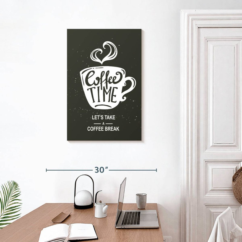 Tergel Let's Take A Coffee Break, 30" H x 20" W