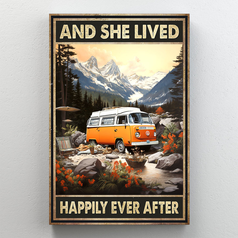 «And She Lived Happily Ever After Camper Van», art mural sur toile - décor de salon, de chambre à coucher ou de bureau
