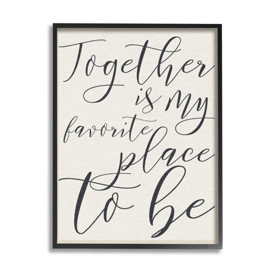 Together My Favorite Place To Be
