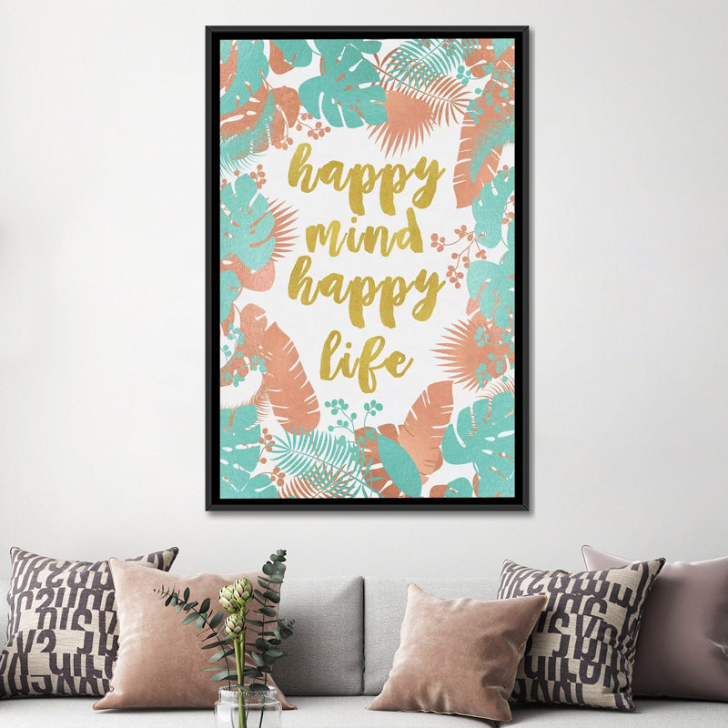 « happy mindate happy life », impression sur toile, H 26 po x l 18 po x P 1,5 po, Toile avec cadre noir, Pas de tapis