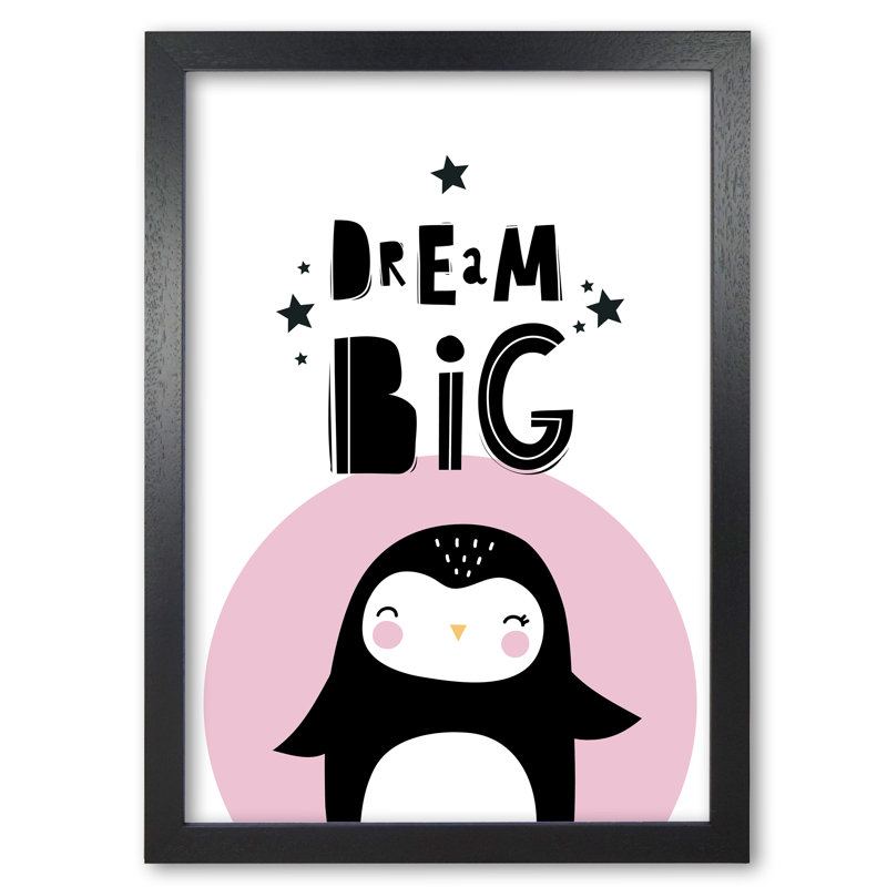 Dream Big Penguin - Print, 85 cm H x 60 cm W x 5 cm D, Black Grain Frame