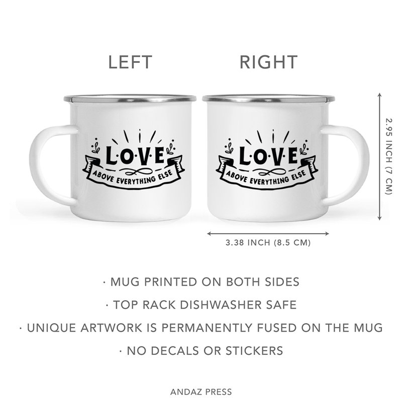 Tasse de camping Love Above Everything Else