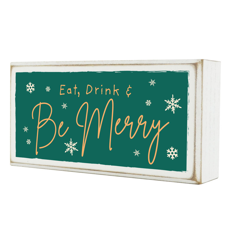 Eat Drink Be Merry - Print On Wooden Block