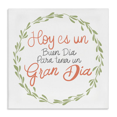 Hoy es un Buen Día Canvas Wall Art by SD Graphics Studio