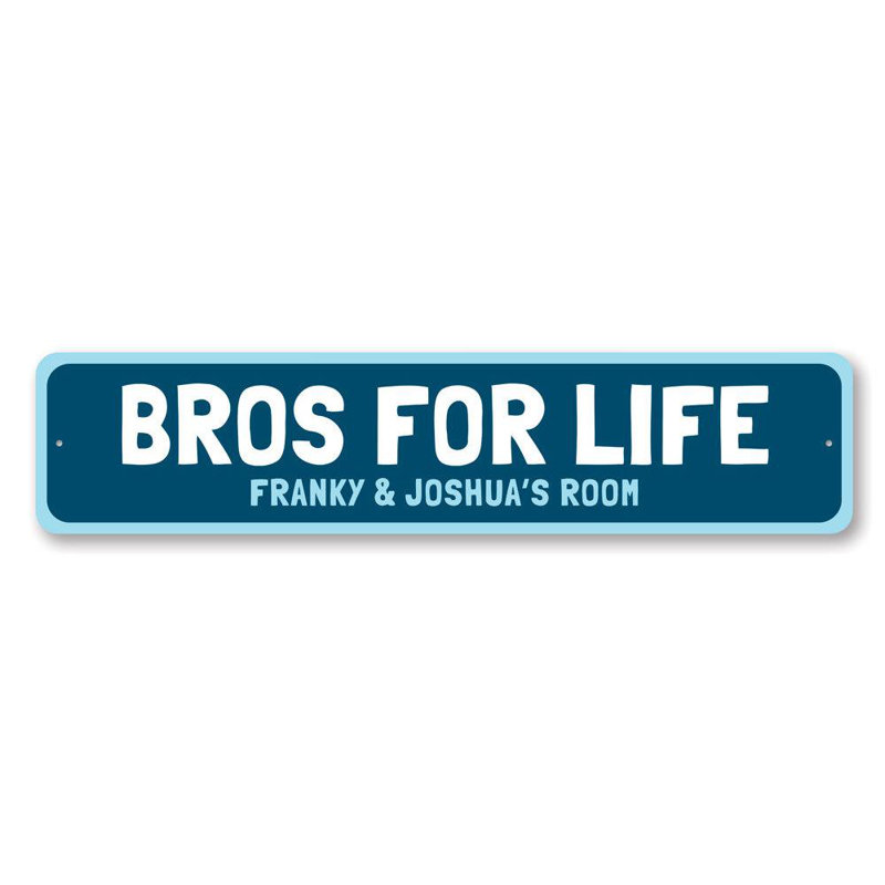 Plaque en aluminium Bros For Life, H 6 po x l 24 po x P 0,063 po
