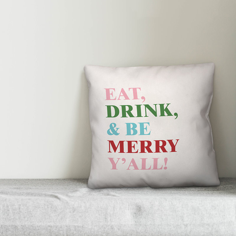  Housse de coussin Eat Drink and Be Merry, 16 po x 1 po, Polyester/ Bourre en polyester