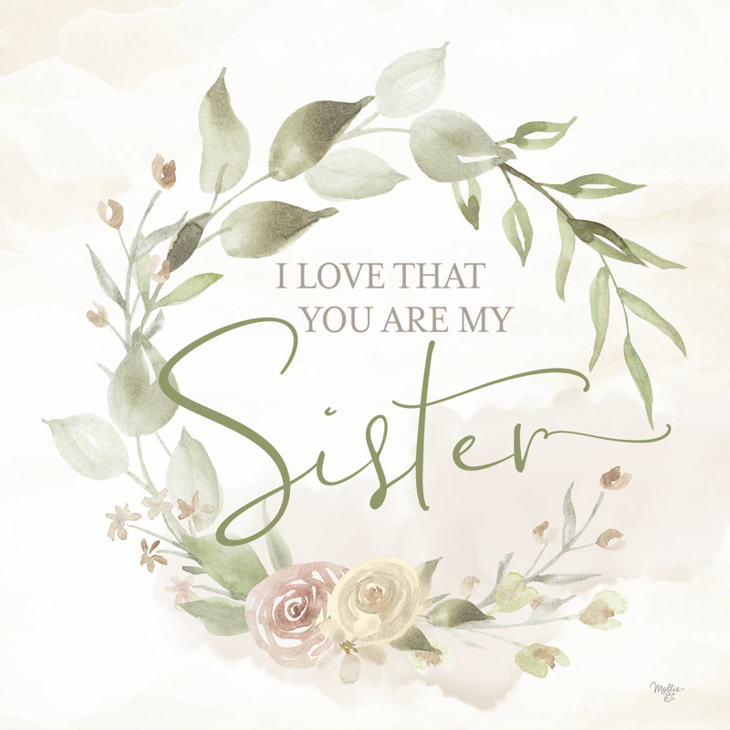 " My Sister " by Mollie B., 12" H x 12" W x 1.25"D