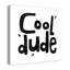 « cool dude », art encadré Malveaux-1207182206-1207182195