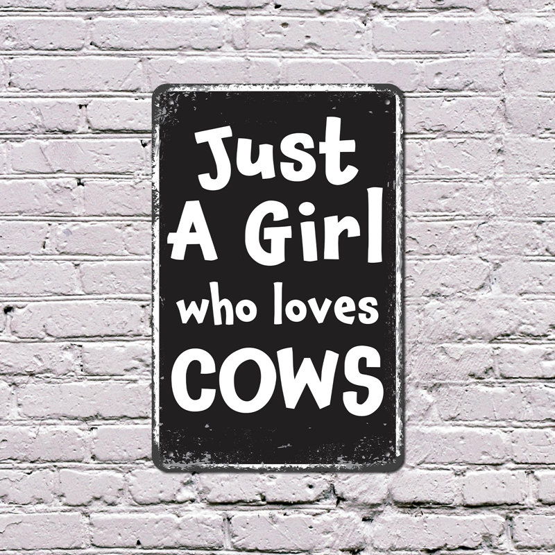Enseigne en plastique 11 po x 17 po Just A Girl Who Loves Cows, H 11 po x l 17 po x P 0,1 po