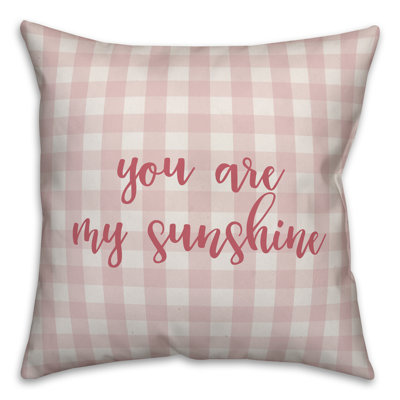  Coussin You are My Sunshine