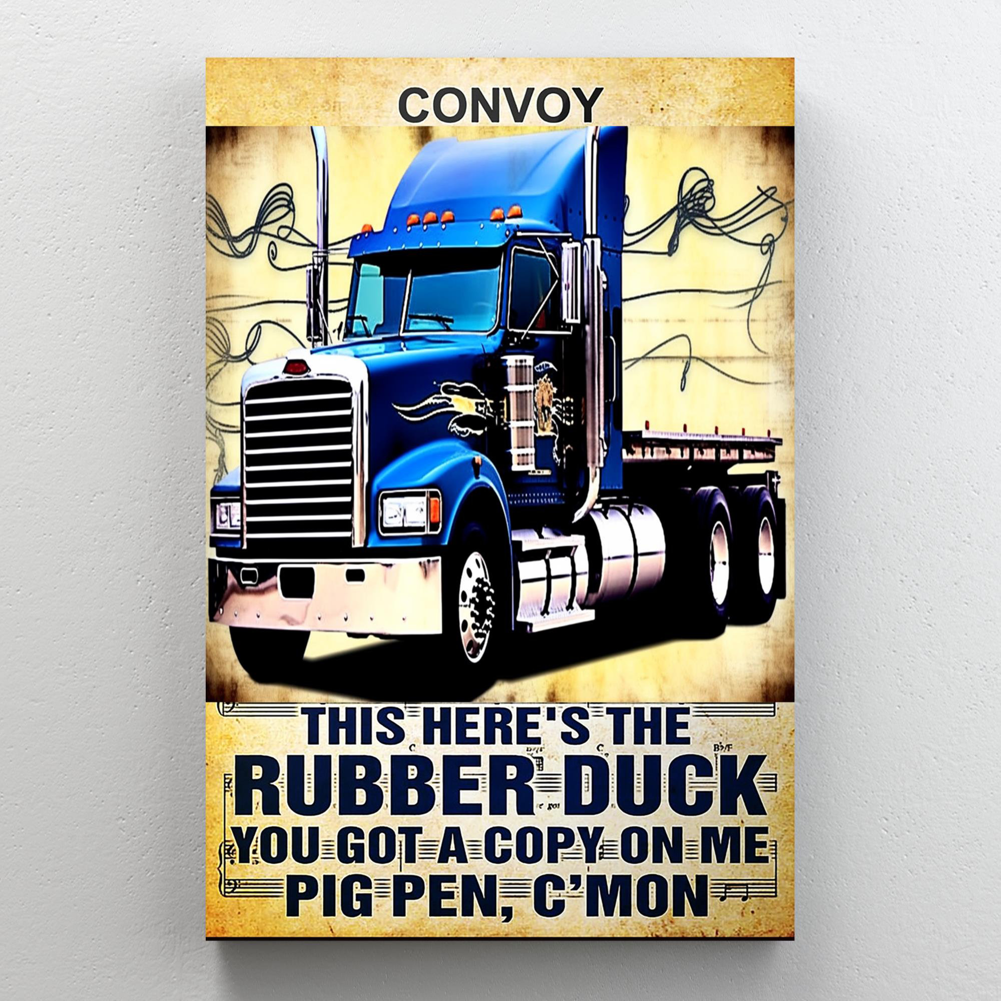 Kudura Convoy This Heres The Rubber Duck On Canvas Graphic Art Trinx Size: 20 H x 16 W x 1.25 D