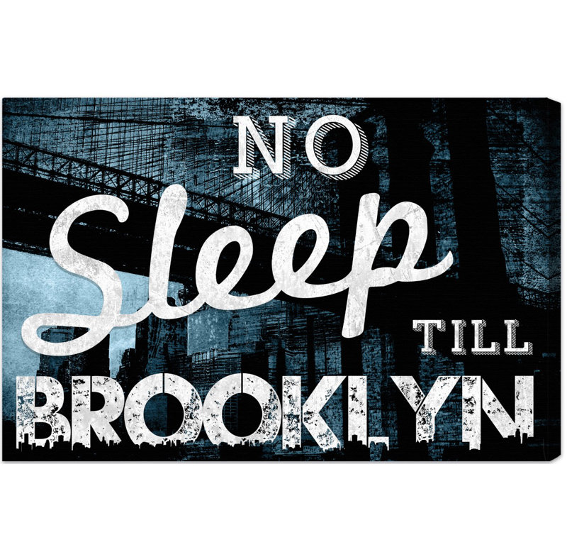 « no sleep out brooklyn », impression sur toile tendue, H 10 po x l 15 po x P 1,5 po