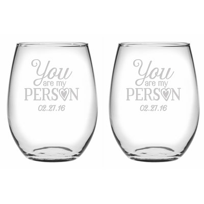 You Are My Person 21 oz. Wine Glass Set