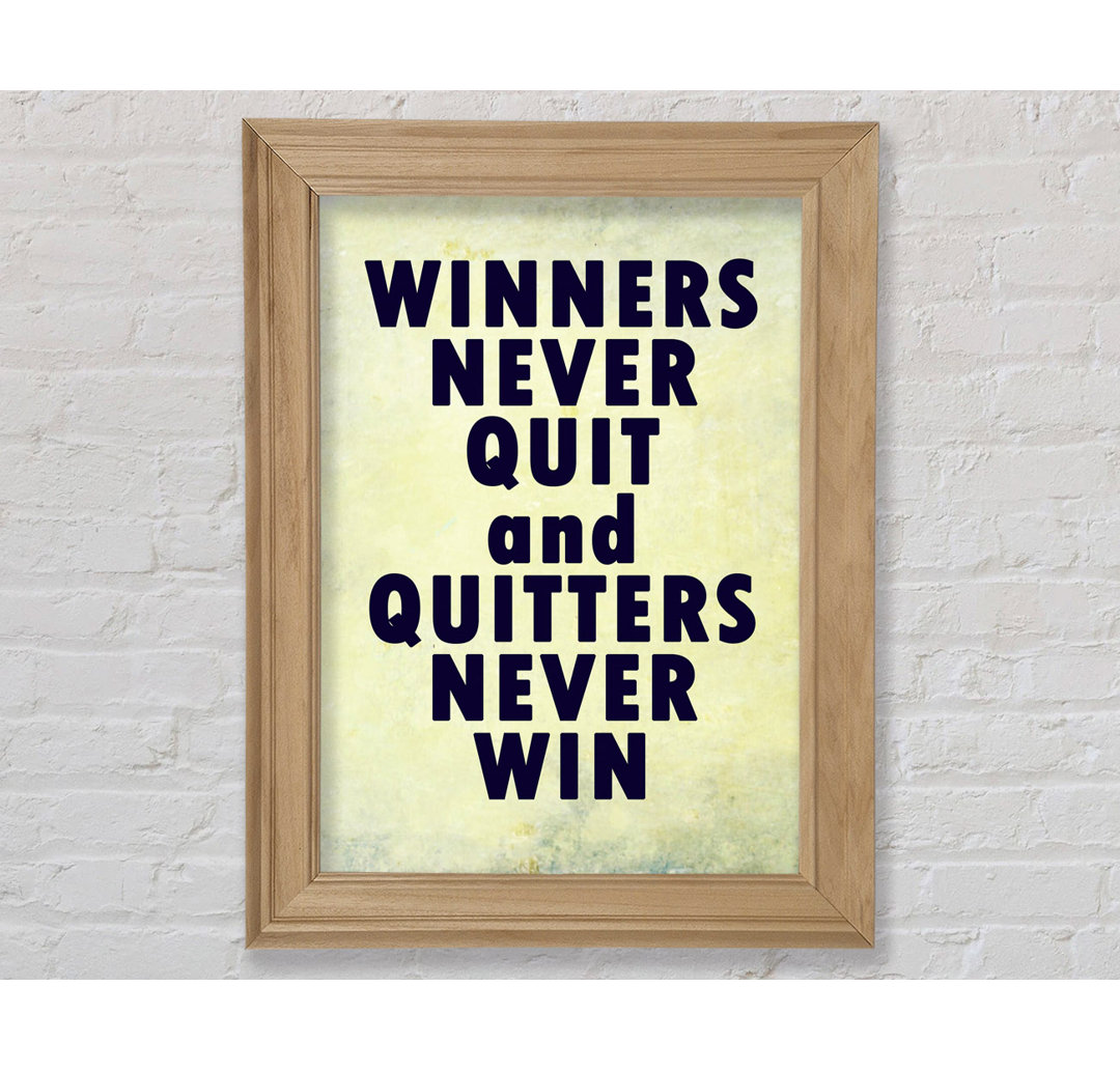 Winners Never Quit - Single Picture Frame Typography