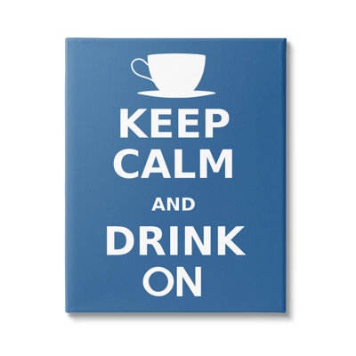 «Keep Calm & Drink On Coffee Cup» par Marcus Jules
