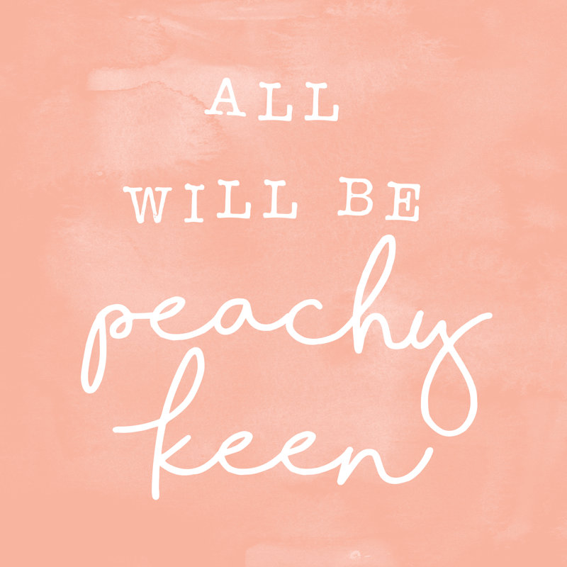All Will Be Peachy - Wrapped Canvas Print, 30cm H x 30cm W x 3.8cm D