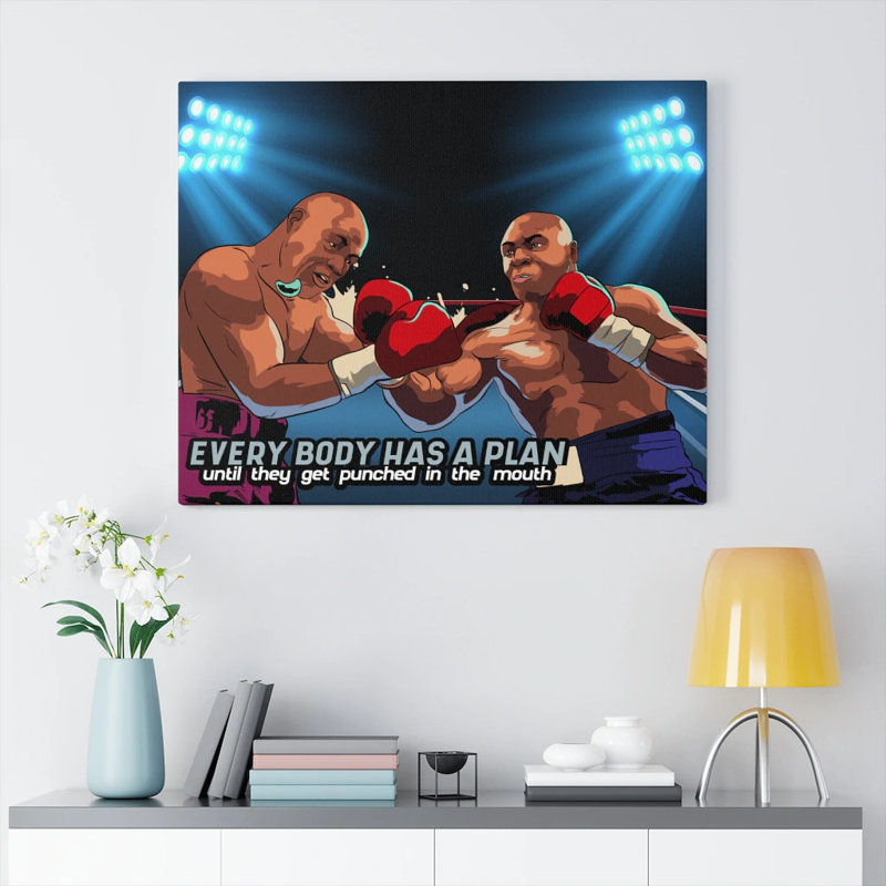 Everybody Has A Plan - Wrapped Canvas Print, 46cm H x 61cm W