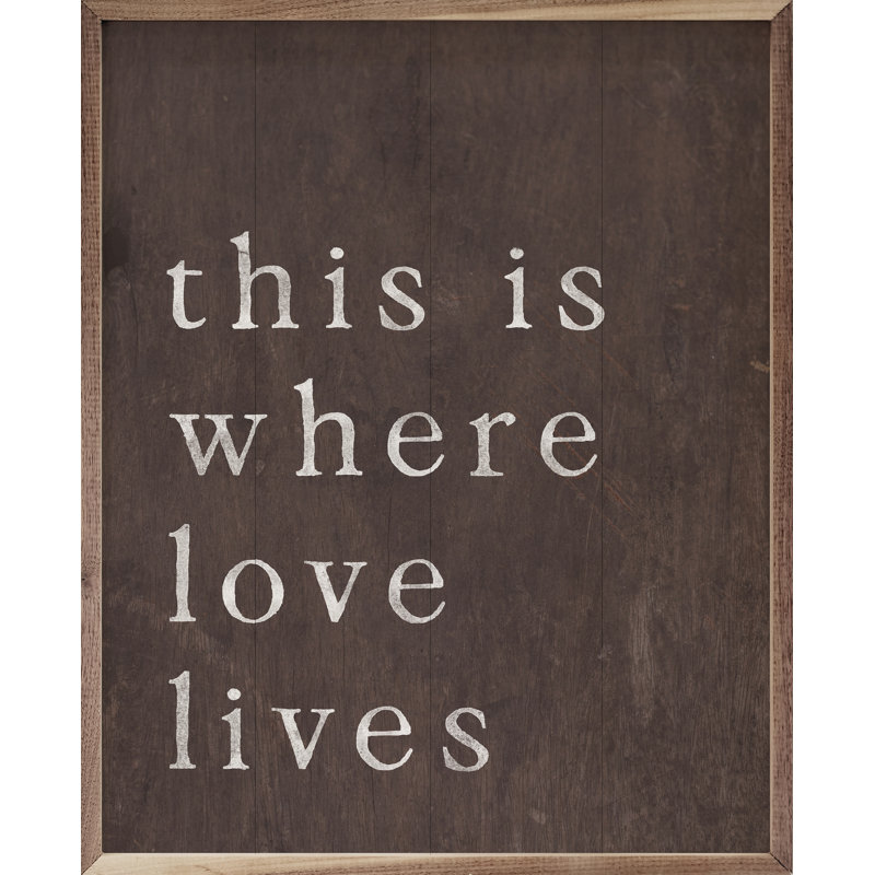 Where Love Lives - brun, H 40 po x l 32 po, Bois
