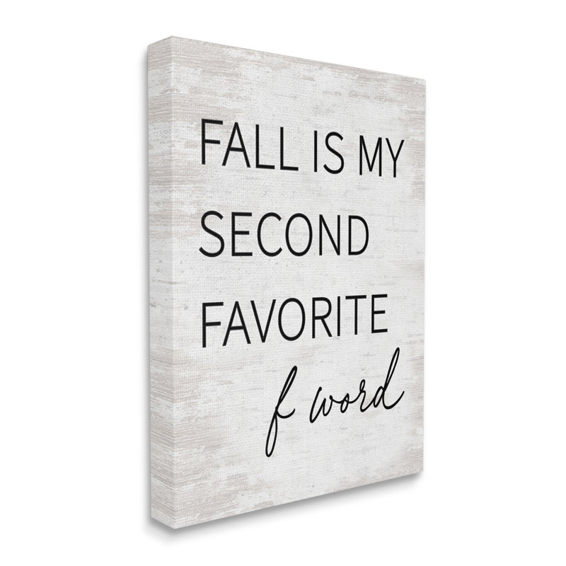 Humorous Fall Phrase Black Typography Rustic Canvas Wall Art