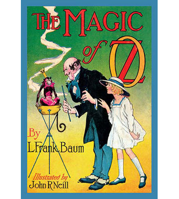 " The Magic Of Oz " by John R. Neill