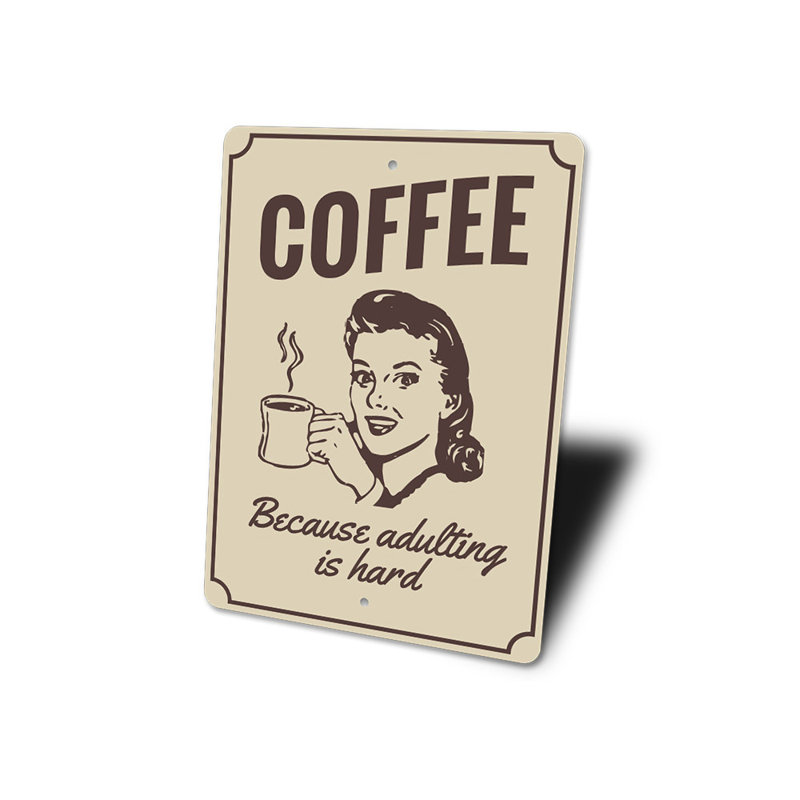 Plaque en aluminium Witty Coffee, H 18 po x l 12 po x P 0,06 po
