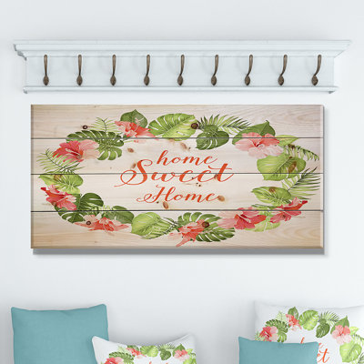 " Home Sweet Home Floral "