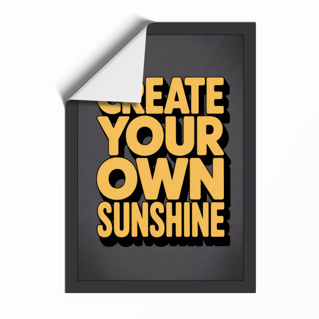 Create Your Own Sunshine Typography - Framed Print
