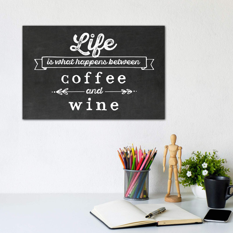 Coffee & Wine by Amanda Murray - Print on Canvas, 66.04 cm H x 45.72 cm W x 1.91 cm D, Wrapped Canvas