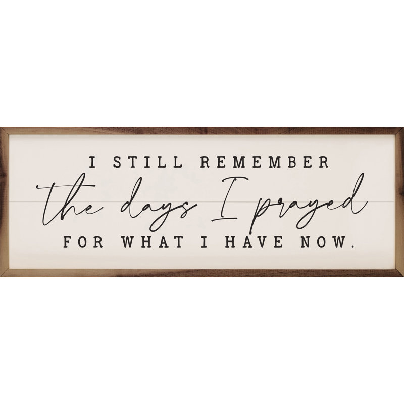 The Days I Prayed Script White, 12" H x 36" W