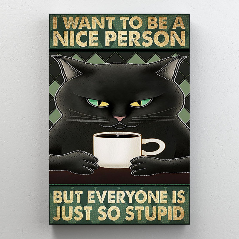Impression sur toile, "Chat noir que je veux être une belle personne", H 36 po x l 24 po x P 1,25 po