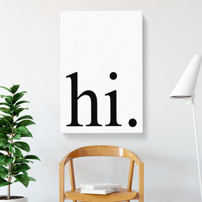Hi Black - Wrapped Canvas
