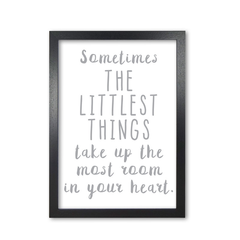 The Littlest Things - Print, Black Grain Frame, 42 cm H x 30 cm W x 5 cm D