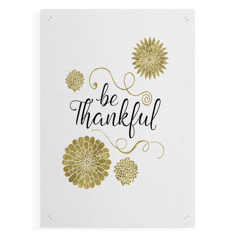 «Be Thankful» - Impression sur toile seulement - NON-CADRE, H 18 po x l 12 po